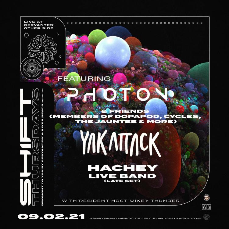 SHIFT Thursday Photon and Friends Yak Attack Hachey Live Band